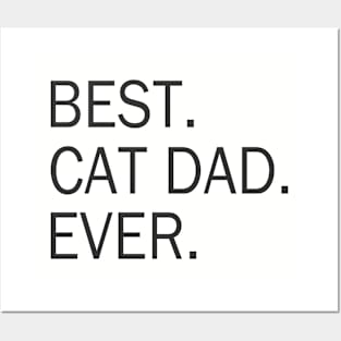 Best Cat Dad Ever - Cat Dad Gift - Father Day Gift Posters and Art